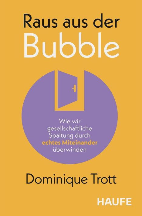 Dominique Trott: Raus aus der Bubble!, Buch
