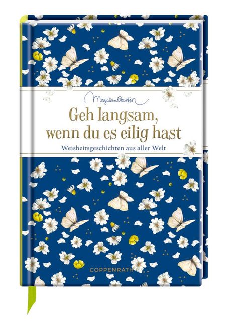 Geh langsam, wenn du es eilig hast, Buch