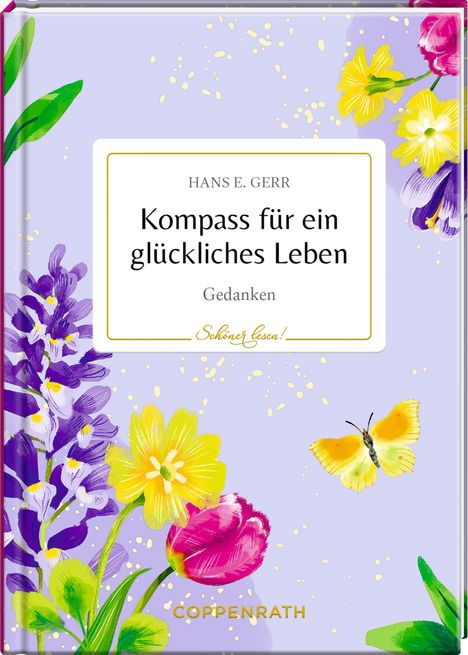 Hans E. Gerr: Kompass für ein glückliches Leben, Buch