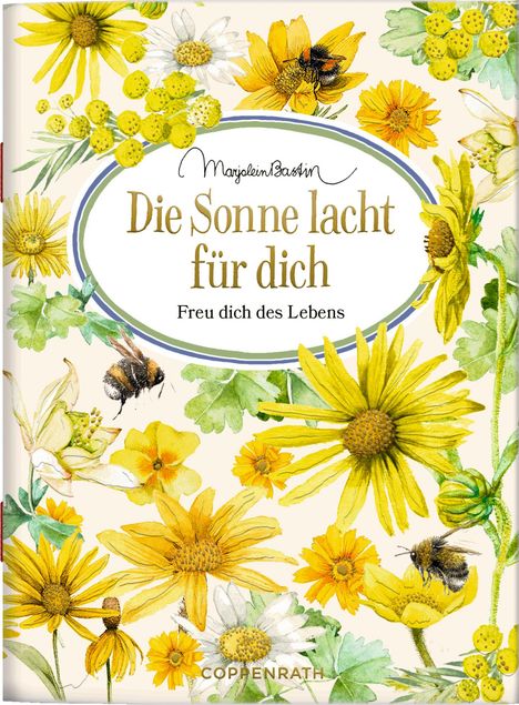 Die Sonne lacht für dich, Buch