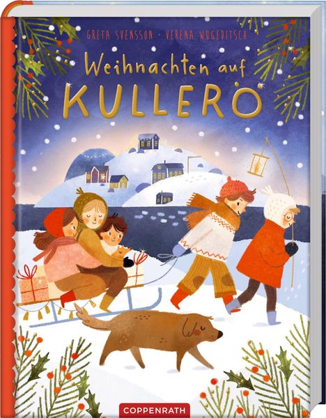 "Weihnachten auf Kullerö" oben. Zwei Kinder ziehen einen Schlitten mit Geschenken; ein Hund läuft voraus. Winterliche Szene.
