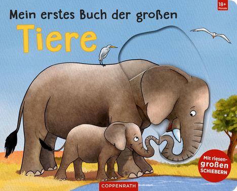 Sandra Grimm: Mein erstes Buch der großen Tiere, Buch