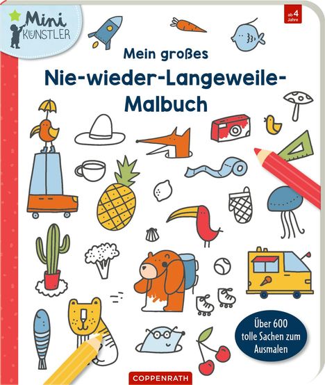 Titel: "Mein großes Nie-wieder-Langeweile-Malbuch". Illustration mit bunten Skizzen von Tieren und Gegenständen.