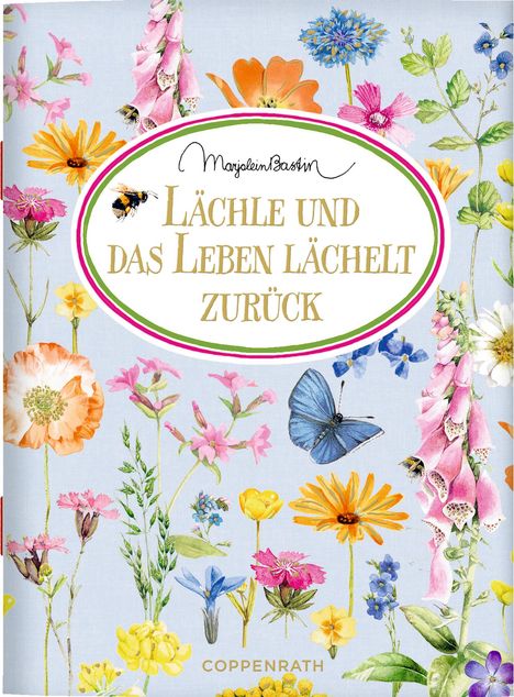 Lächle und das Leben lächelt zurück, Buch