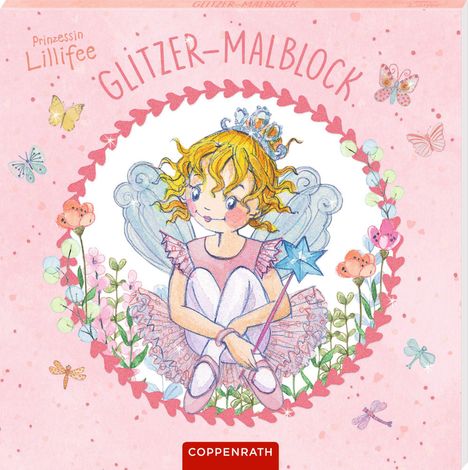 "Prinzessin Lillifee Glitzer-Malblock." Illustration: Mädchen mit Krone, Flügeln, Zauberstab, umgeben von Blumen und Schmetterlingen.