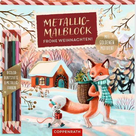 "Metallic-Malblock Frohe Weihnachten! Mit goldenen Motiven! Bicolor-Buntstifte 8 Metallic-Farben." Fuchs mit Schal.