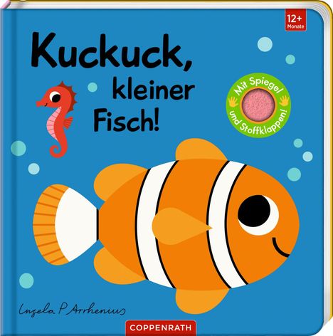 „Kuckuck, kleiner Fisch!“ und „Mit Spiegel und Stoffklappen!“ sind auf einem blauen Hintergrund mit Clownfisch und Seepferdchen.