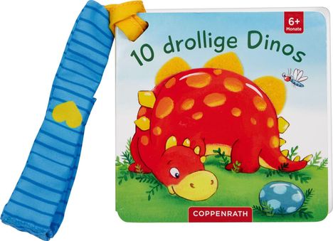 "10 drollige Dinos", "6+ Monate". Illustration eines roten Dinos mit gelben Flecken, einem Ei, einer Fliege und einem Stoffband.