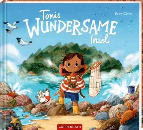 Text: "Tonis Wundersame Insel", "Becky Colvin", "Coppenrath". Illustration: Kind mit Kescher am Strand, Möwen, Felsen, Meer.