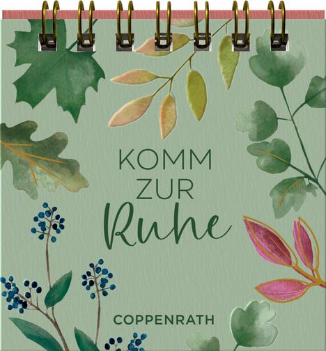 „Komm zur Ruhe“ und „COPPENRATH“. Aquarell-Illustration mit grünen und bunten Blättern auf hellgrünem Hintergrund.