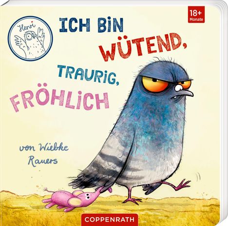 Oben steht: "ICH BIN WÜTEND, TRAURIG, FRÖHLICH". Eine Illustration zeigt eine wütend blickende Taube.