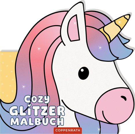 „Cozy Glitzer Malbuch“ in verspielter Schrift. Illustration eines Einhorns mit Regenbogenmähne und goldenem Horn.