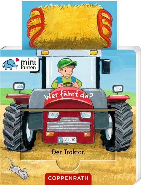 „Wer fährt da? Der Traktor.“ Illustration mit rotem Traktor, Fahrer in grüner Kleidung, Strohballen oben, Maus unten. Logo von „minifanten“.