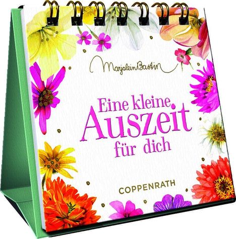 "Eine kleine Auszeit für dich" in lila Schrift, umgeben von bunten Blumen. Spiralgebundenes Kalenderdesign.