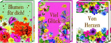 Links: „Blumen für dich!“, hellgrüner Hintergrund, bunte Blumen.  
Mitte: „Viel Glück“, pinker Hintergrund, bunte Blumen.  
Rechts: „Von Herzen“, weißer Hintergrund, bunte Blumen.