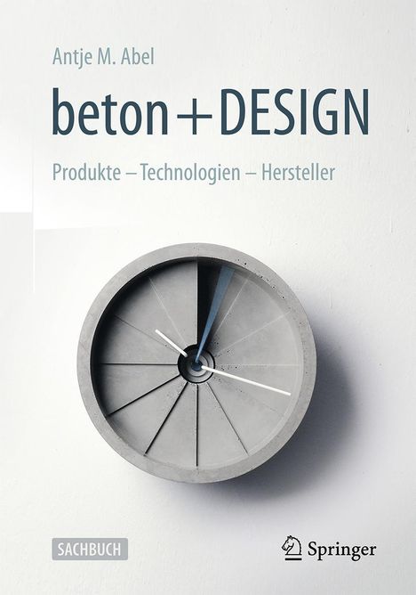 Antje Maria Abel: beton + DESIGN, Buch