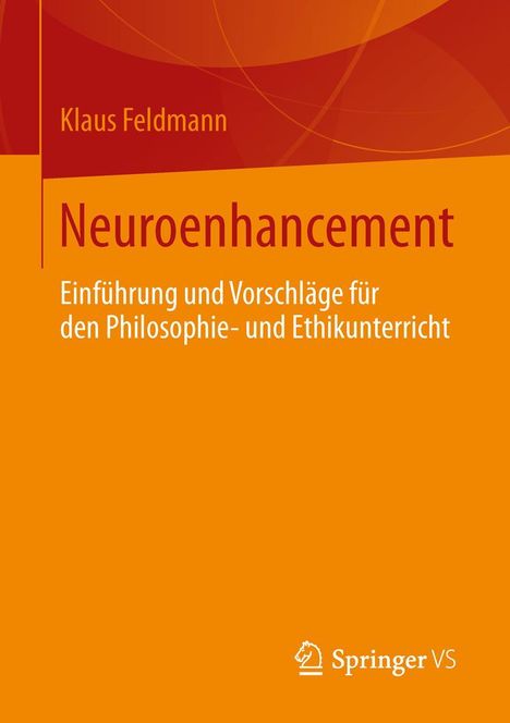 Klaus Feldmann: Neuroenhancement, Buch