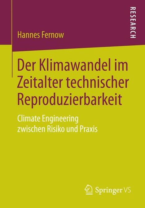 Hannes Fernow: Der Klimawandel im Zeitalter technischer Reproduzierbarkeit, Buch