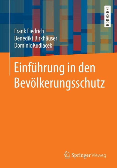 Frank Fiedrich: Einführung in den Bevölkerungsschutz, Buch