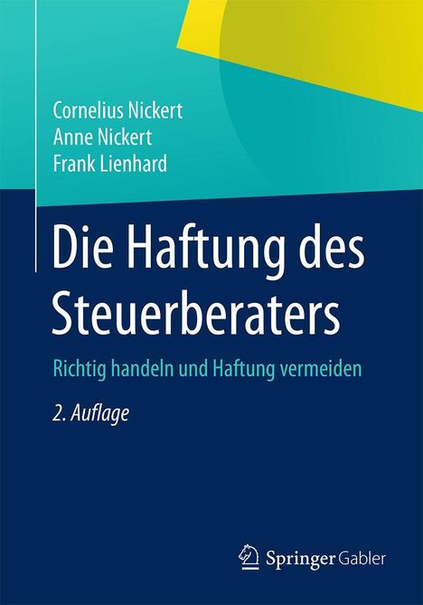 Cornelius Nickert: Die Haftung des Steuerberaters, Buch
