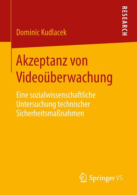 Dominic Kudlacek: Akzeptanz von Videoüberwachung, Buch