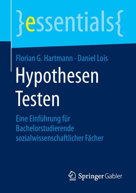 Daniel Lois: Hypothesen Testen, Buch