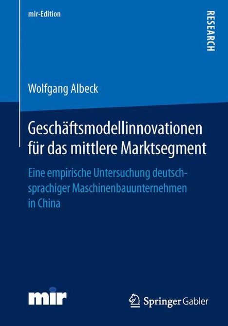 Wolfgang Albeck: Geschäftsmodellinnovationen für das mittlere Marktsegment, Buch