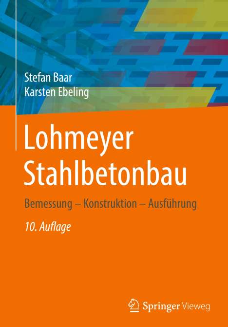 Karsten Ebeling: Lohmeyer Stahlbetonbau, Buch