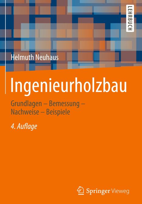 Helmuth Neuhaus: Ingenieurholzbau, Buch