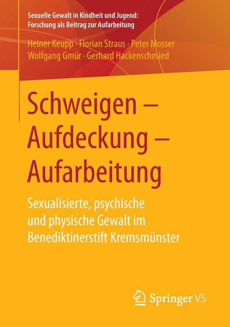 Heiner Keupp: Schweigen ¿ Aufdeckung ¿ Aufarbeitung, Buch