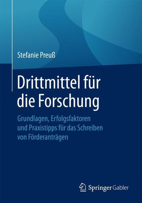 Stefanie Preuß: Drittmittel für die Forschung, Buch