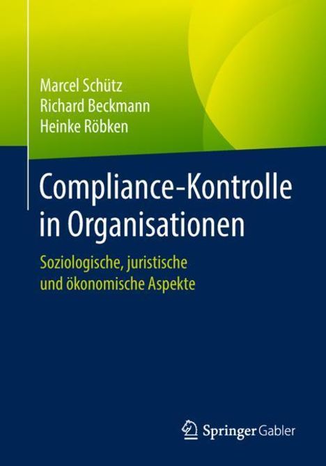 Marcel Schütz: Compliance-Kontrolle in Organisationen, Buch