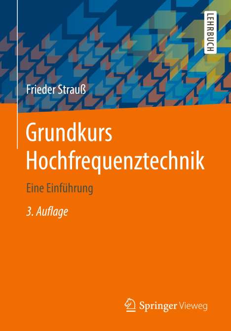 Frieder Strauß: Grundkurs Hochfrequenztechnik, Buch