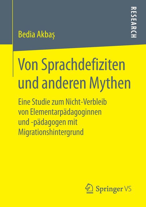 Bedia Akbas: Von Sprachdefiziten und anderen Mythen, Buch