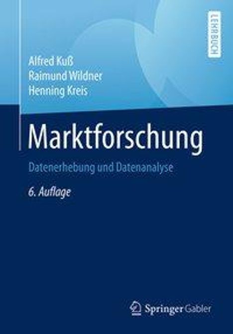 Alfred Kuß: Kuß, A: Marktforschung, Buch