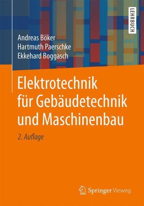 Andreas Böker: Elektrotechnik für Gebäudetechnik und Maschinenbau, Buch