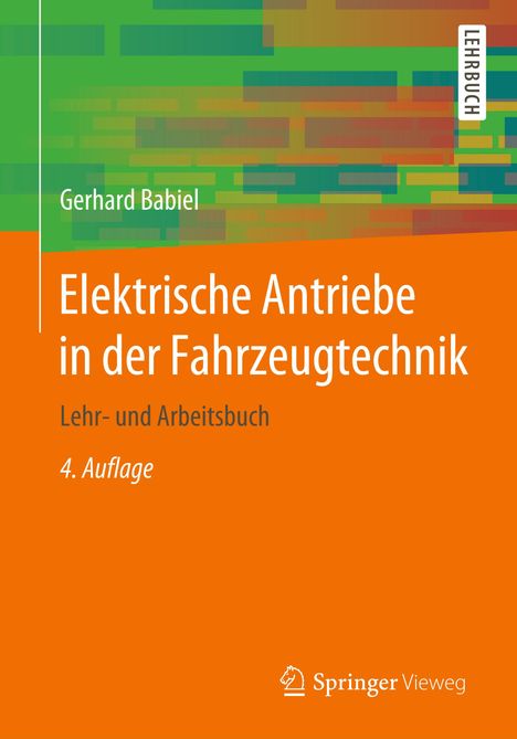 Gerhard Babiel: Elektrische Antriebe in der Fahrzeugtechnik, Buch