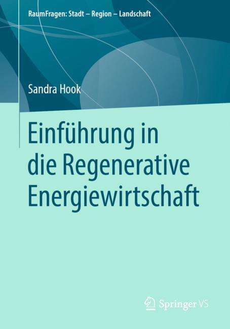 Sandra Hook: Einführung in die Regenerative Energiewirtschaft, Buch
