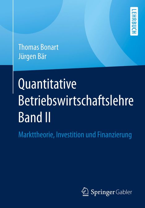 Jürgen Bär: Quantitative Betriebswirtschaftslehre Band II, Buch