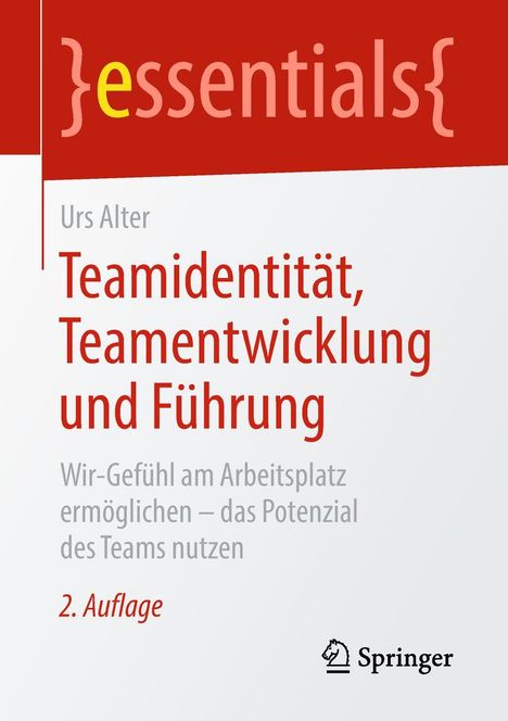 Urs Alter: Teamidentität, Teamentwicklung und Führung, Buch