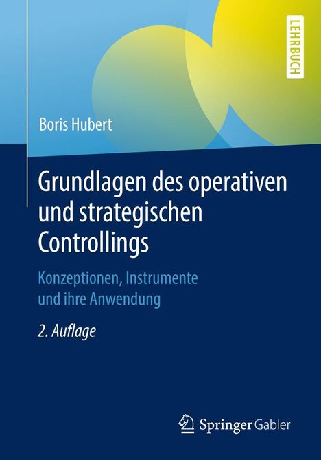 Boris Hubert: Grundlagen des operativen und strategischen Controllings, Buch