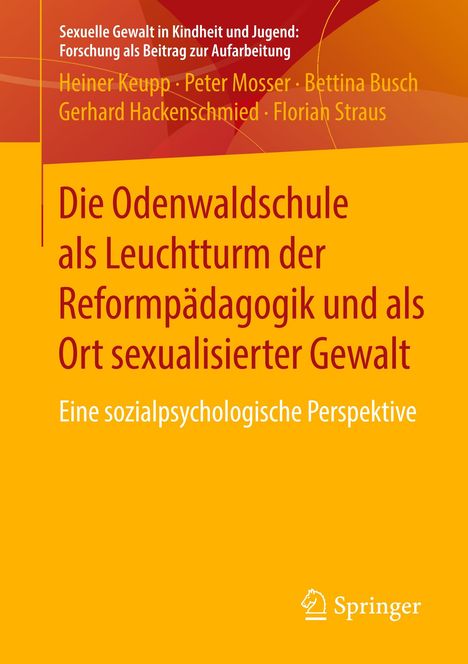 Heiner Keupp: Die Odenwaldschule als Leuchtturm der Reformpädagogik und als Ort sexualisierter Gewalt, Buch