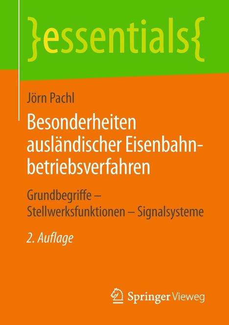 Jörn Pachl: Besonderheiten ausländischer Eisenbahnbetriebsverfahren, Buch