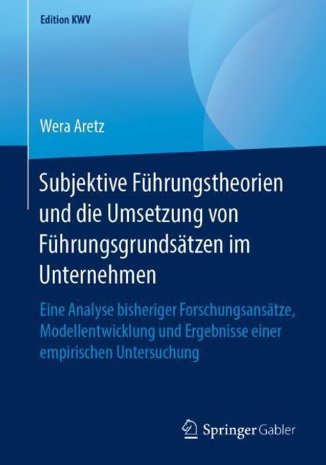 Wera Aretz: Subjektive Führungstheorien und die Umsetzung von Führungsgrundsätzen im Unternehmen, Buch