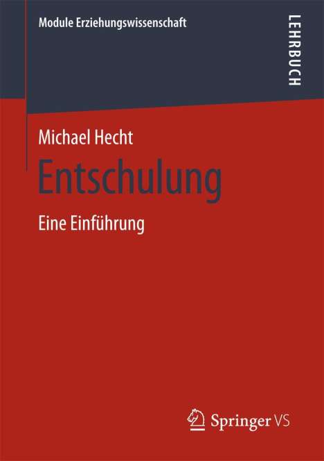 Michael Hecht: Entschulung, Buch