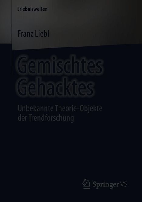 Franz Liebl: Gemischtes Gehacktes, Buch