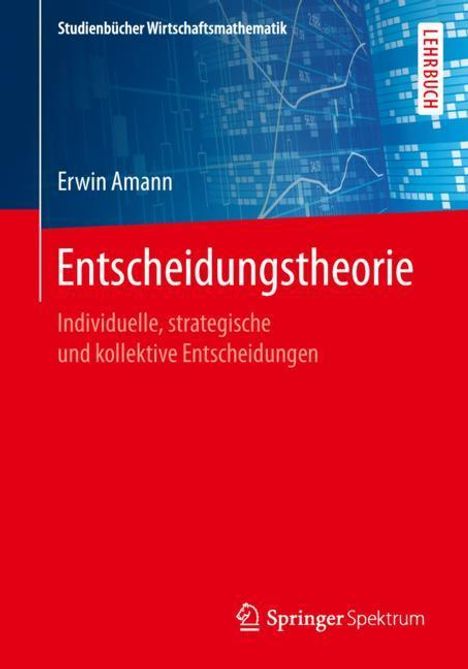 Erwin Amann: Entscheidungstheorie, Buch