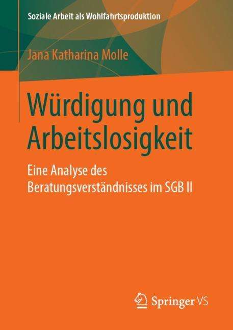 Jana Katharina Molle: Würdigung und Arbeitslosigkeit, Buch