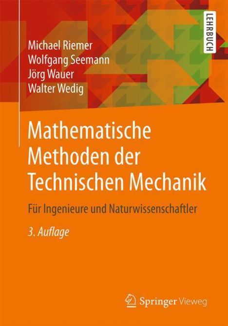 Michael Riemer: Mathematische Methoden der Technischen Mechanik, Buch