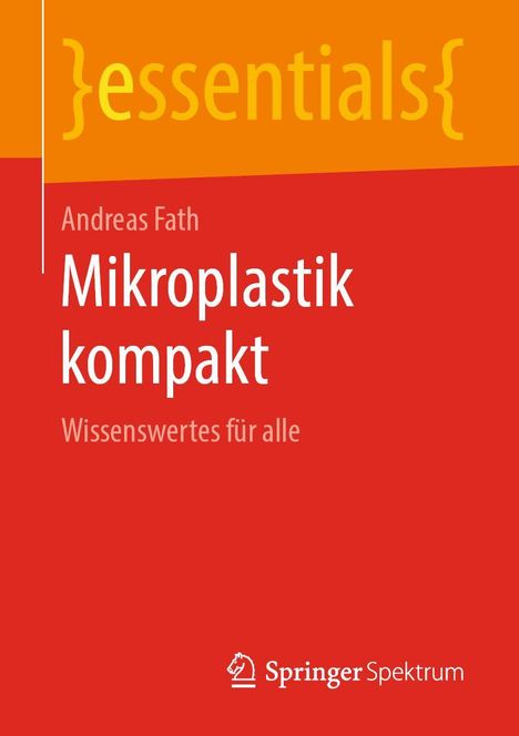 Andreas Fath: Mikroplastik kompakt, Buch